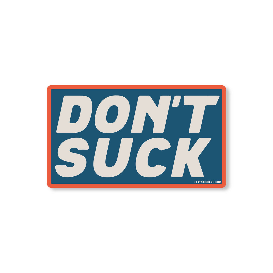 Good Southerner - Don't Suck Sticker
