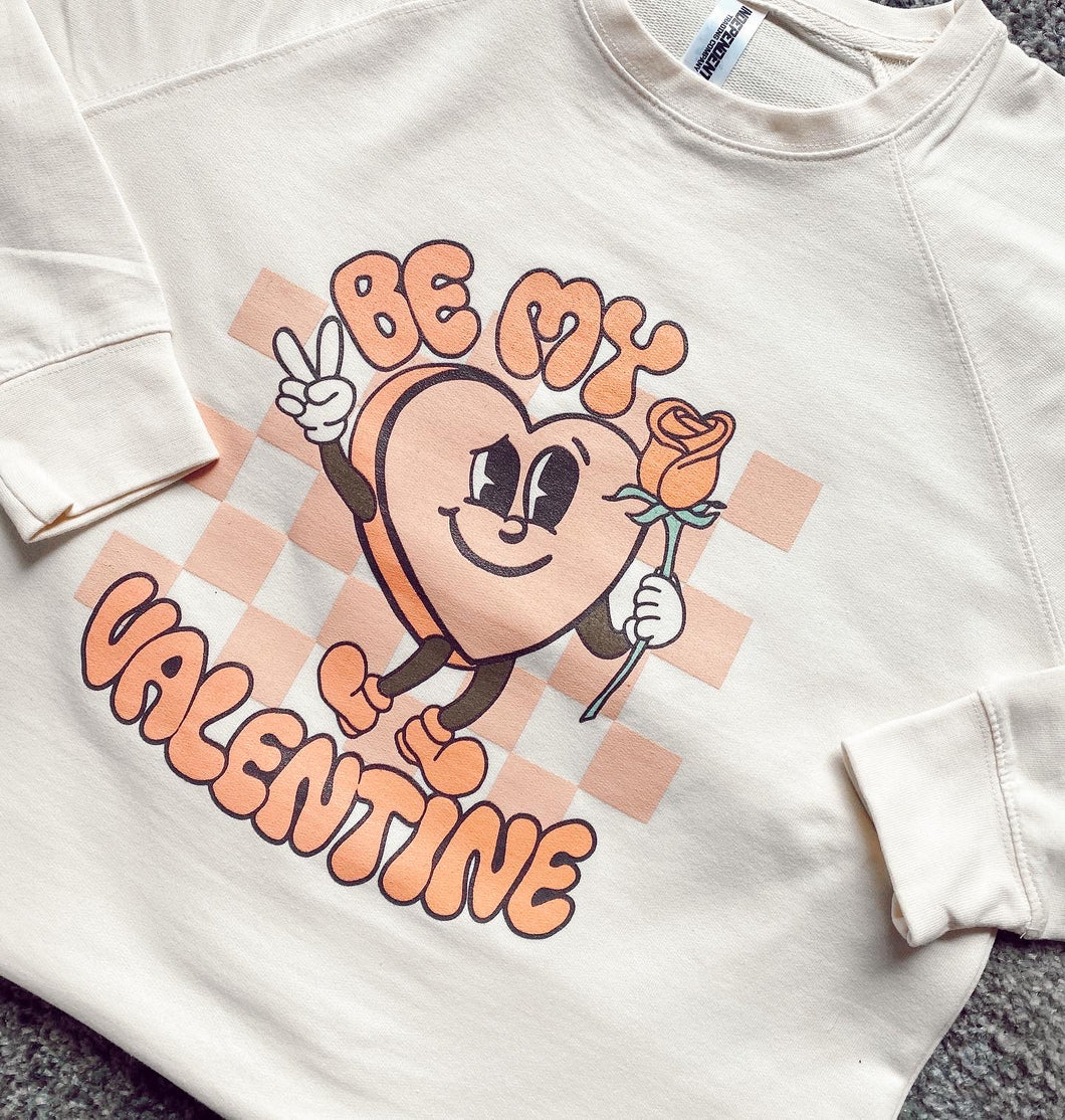 Be My Valentine sweatshirt
