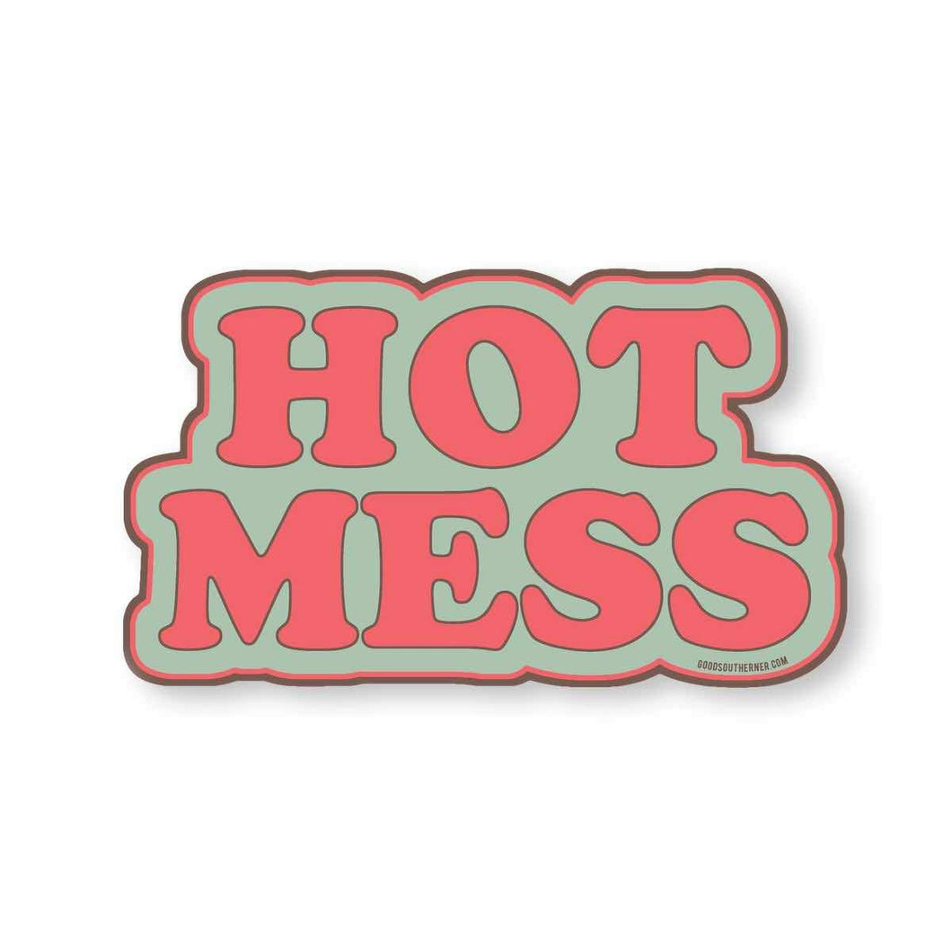 Good Southerner - Hot Mess Sticker
