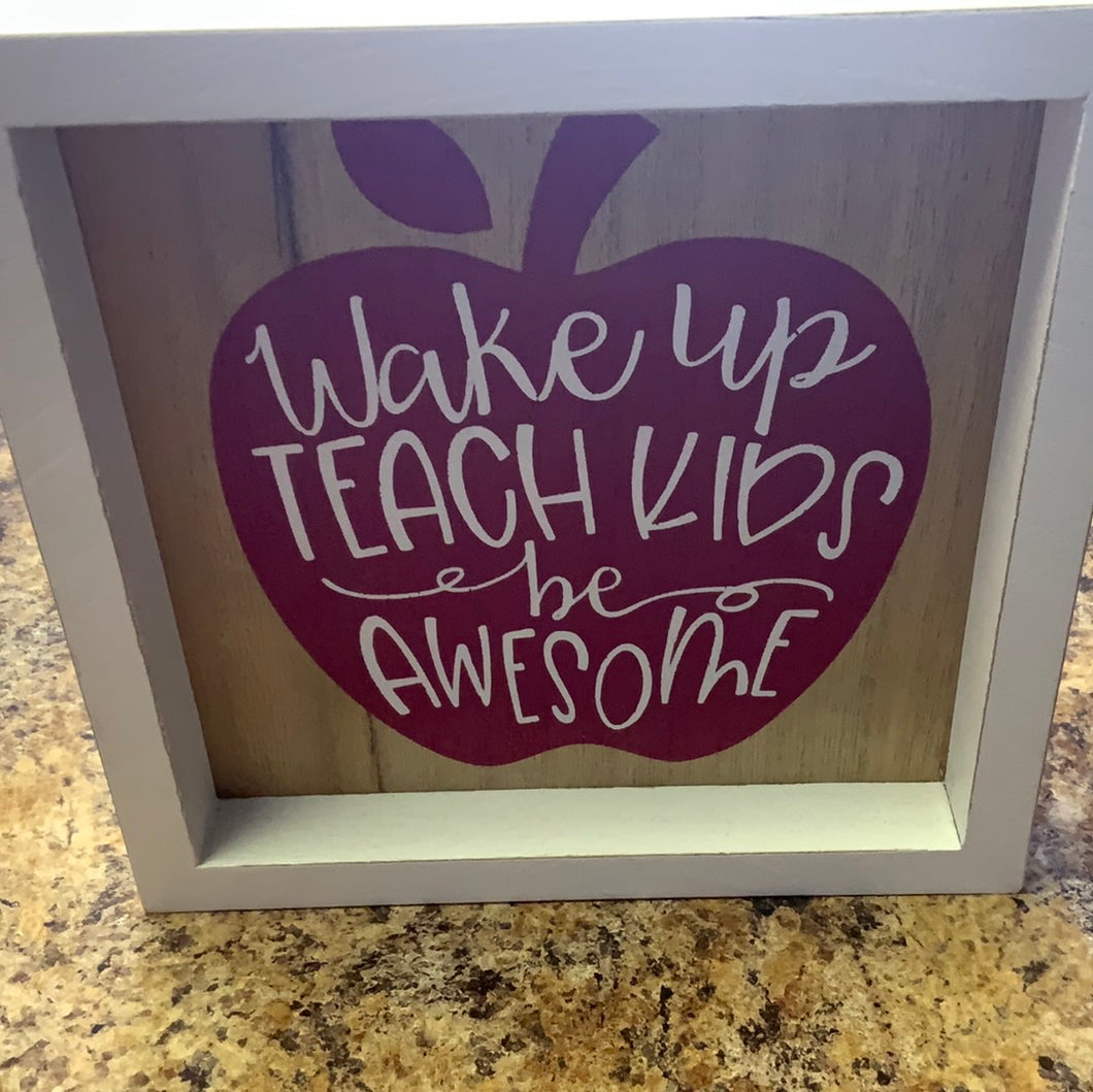 Wake up teach kids