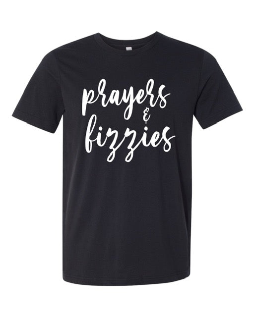 Prayers and Fizz Tee
